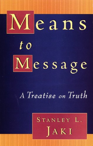 Stock image for Means to Message : A Treatise on Truth for sale by Better World Books