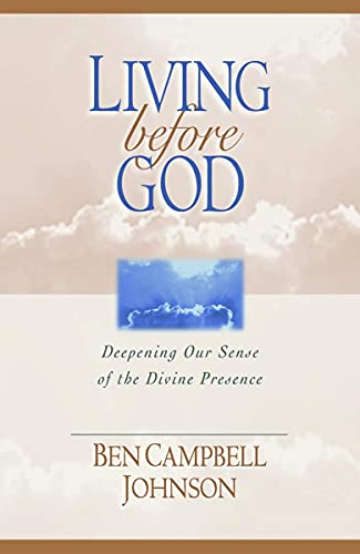 Stock image for Living Before God: Deepening Our Sense of the Devine Presence for sale by RiLaoghaire