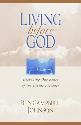 Stock image for Living Before God: Deepening Our Sense of the Devine Presence for sale by RiLaoghaire