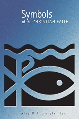 9780802846761: Symbols of the Christian Faith