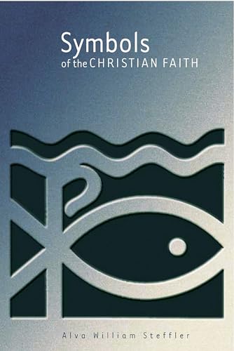 Stock image for Symbols of the Christian Faith for sale by WorldofBooks