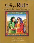 The Story of Ruth: Twelve Moments in Every Woman's Life (9780802847423) by Chittister, Joan D.; Swanson, John August