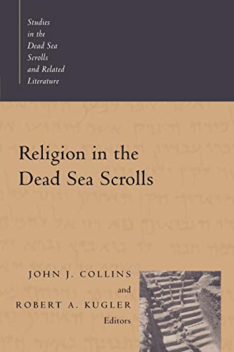 Stock image for Religion in the Dead Sea Scrolls for sale by SecondSale