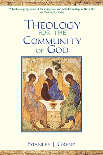 9780802847553: Theology for the Community of God
