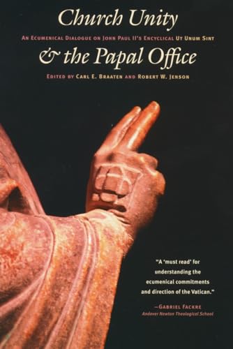 Stock image for Church Unity and the Papal Office: An Ecumenical Dialogue on John Paul II's Encyclical Ut Unum Sint for sale by Gulf Coast Books