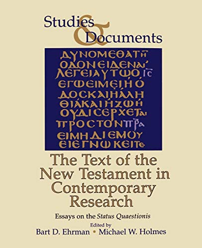 9780802848246: The Text of the New Testament in Contemporary Research: Essays on the Status Quaestionis Bart D. Ehrman (Studies & Documents): 46 (Studies & Documents (Paperback))