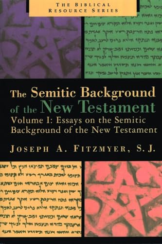 Stock image for The Semitic Background of the New Testament, Volume 1 : Essays on the Semitic Background of the New Testament for sale by Better World Books