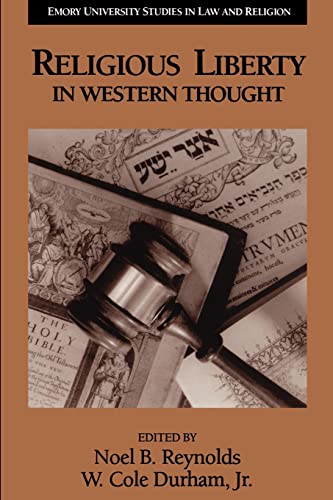 Beispielbild fr Religious Liberty in Western Thought (Emory University Studies in Law and Religion) (Emory University Studies in Law and Religion (Eerdmans)) zum Verkauf von Lakeside Books