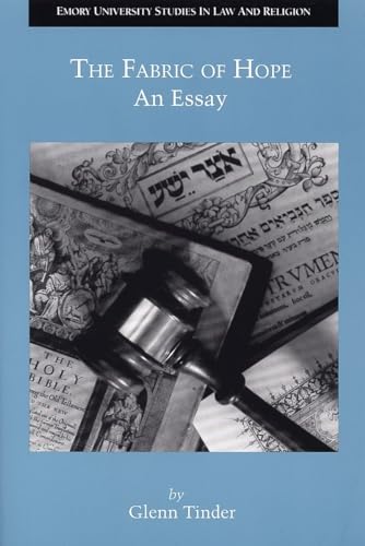 Stock image for The Fabric of Hope: An Essay (Emory University Studies in Law and Religion) (Emory University Studies in Law and Religion (EUSLR)) for sale by Open Books