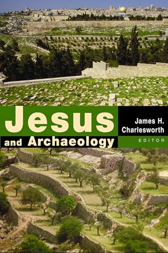 Beispielbild fr Jesus and Archaeology zum Verkauf von BooksRun