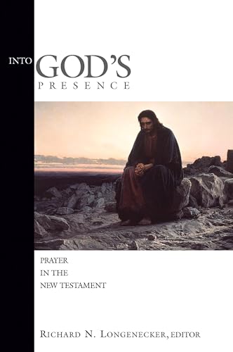 Imagen de archivo de Into God's Presence: Prayer in the New Testament (McMaster New Testament Studies (MNTS)) a la venta por BooksRun