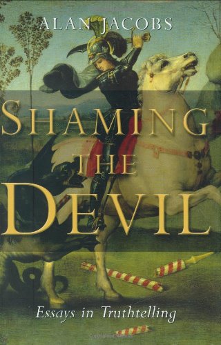 Beispielbild fr Shaming the Devil : Essays in Truthtelling zum Verkauf von Better World Books