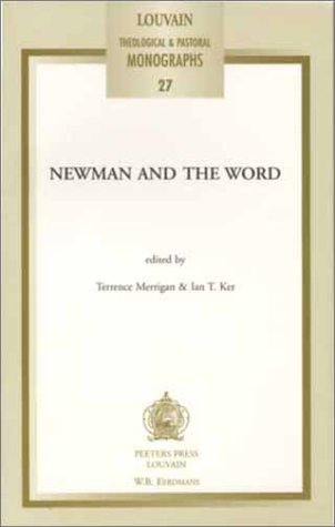Beispielbild fr Newman and the Word zum Verkauf von Better World Books