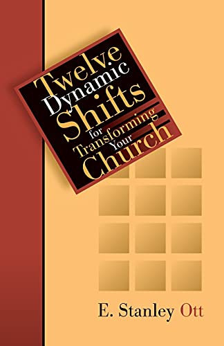 Beispielbild fr Twelve Dynamic Shifts for Transforming Your Church zum Verkauf von Better World Books