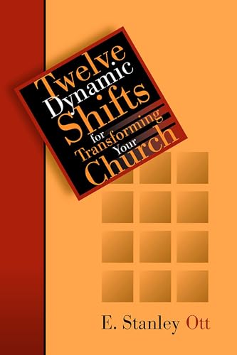 Imagen de archivo de Twelve Dynamic Shifts for Transforming Your Church a la venta por Better World Books