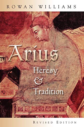 9780802849694: Arius: Heresy and Tradition