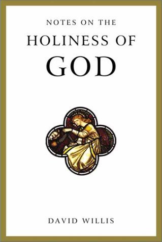 Imagen de archivo de Notes on the Holiness of God a la venta por Wonder Book