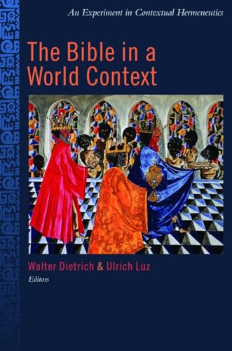 Stock image for The Bible in a World Context: An Experiment in Contextual Hermeneutics for sale by BooksRun