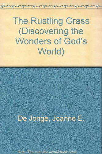 Beispielbild fr The Rustling Grass (Discovering the Wonders of God's World) zum Verkauf von Jenson Books Inc