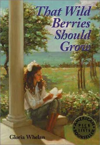 Beispielbild fr That Wild Berries Should Grow : The Story of a Summer zum Verkauf von Better World Books