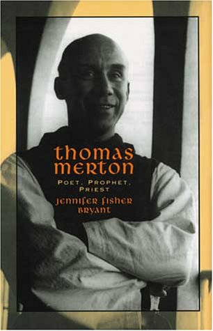 Imagen de archivo de Thomas Merton : Poet, Prophet, Priest a la venta por Better World Books