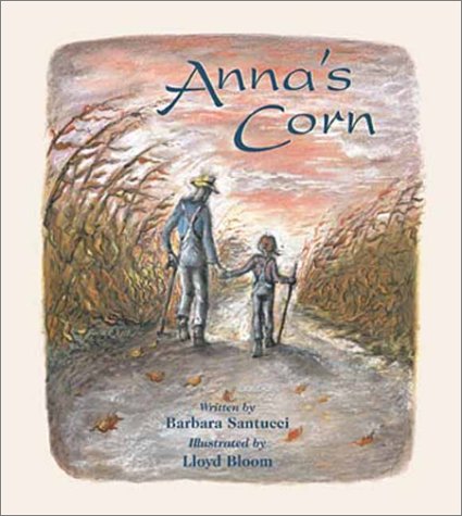 Beispielbild fr Anna's Corn zum Verkauf von Better World Books