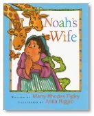 Beispielbild fr Noah's Wife zum Verkauf von Half Price Books Inc.