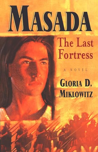 Stock image for Masada: The Last Fortress for sale by Wonder Book