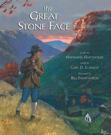 Stock image for The Great Stone Face: A Tale by Nathanial Hawthorne for sale by Front Cover Books