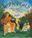 Stock image for Words of Gold: A Treasury of the Bible's Poetry and Wisdom for sale by Books of the Smoky Mountains