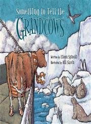 9780802852366: Something to Tell the Grandcows