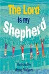 Stock image for The Lord Is My Shepherd for sale by Better World Books