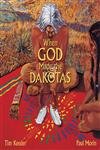 Stock image for When God Made the Dakotas for sale by Ergodebooks