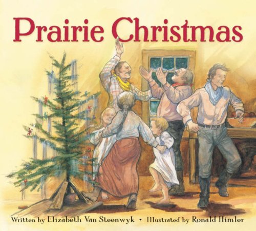 Prairie Christmas (9780802852809) by Van Steenwyk, Elizabeth