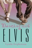 Imagen de archivo de Dancing with Elvis a la venta por Better World Books