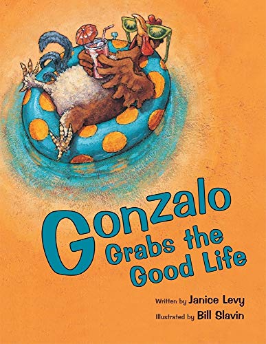 Beispielbild fr Gonzalo Grabs the Good Life (English and Spanish Edition) zum Verkauf von More Than Words