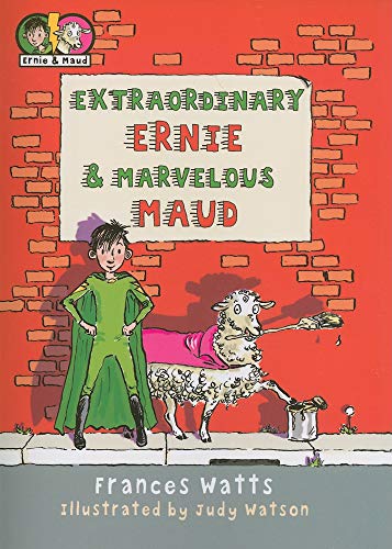 Beispielbild fr Extraordinary Ernie and Marvelous Maud zum Verkauf von Better World Books