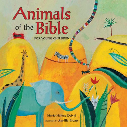 Stock image for Animals of the Bible for Young Children for sale by Greener Books