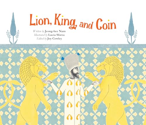 Stock image for Lion, King, and Coin (Trade Winds - Stories of Economy and Culture) for sale by SecondSale