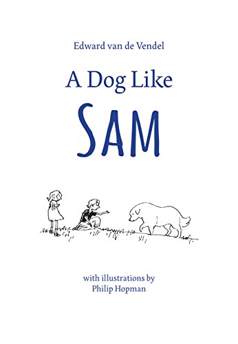Beispielbild fr A Dog Like Sam zum Verkauf von Better World Books