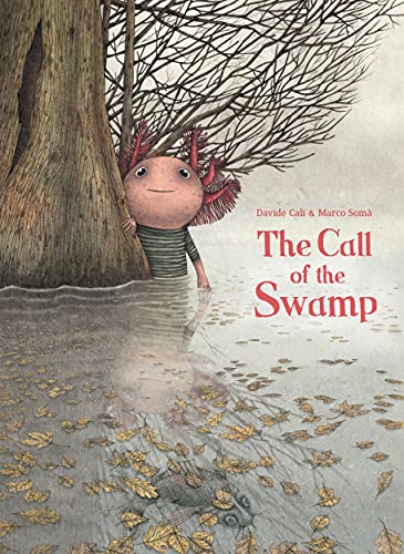 Stock image for The Call of the Swamp for sale by Better World Books