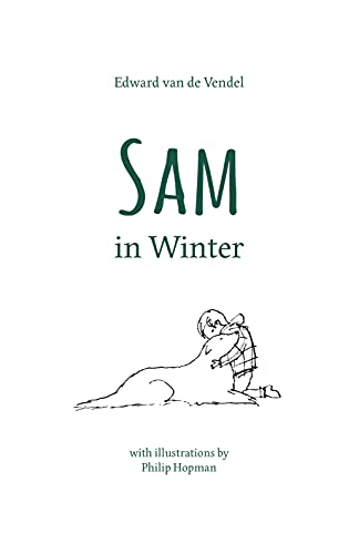 Stock image for Sam in Winter for sale by Once Upon A Time Books