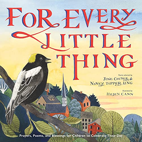 Beispielbild fr For Every Little Thing: Poems and Prayers to Celebrate the Day zum Verkauf von Lakeside Books