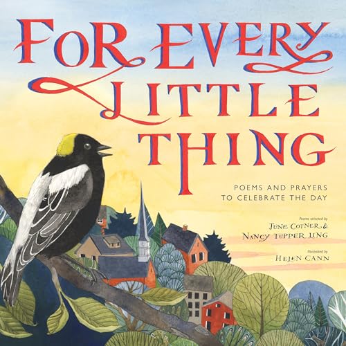 9780802855190: For Every Little Thing: Poems and Prayers to Celebrate the Day