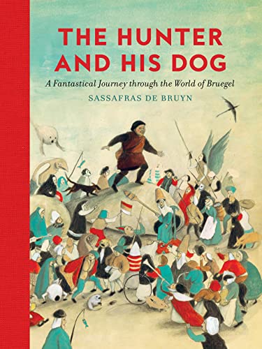 Beispielbild für The Hunter and His Dog zum Verkauf von Better World Books