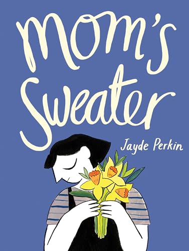 Imagen de archivo de Mom's Sweater a la venta por Better World Books