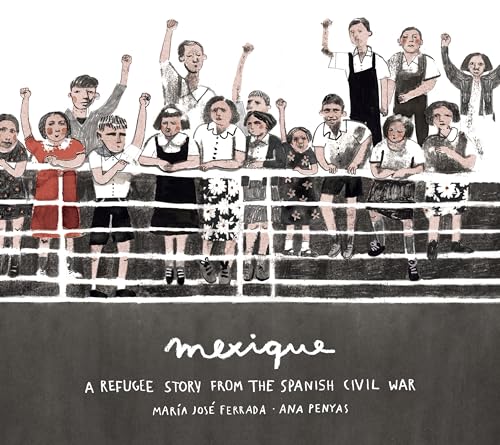 Imagen de archivo de Mexique : A Refugee Story from the Spanish Civil War a la venta por Better World Books
