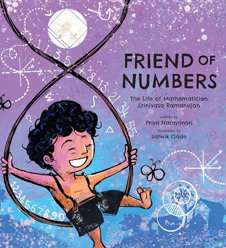 Beispielbild fr Friend of Numbers: The Life of Mathematician Srinivasa Ramanujan (Spectacular STEAM for Curious Readers (SSCR)) zum Verkauf von Books From California