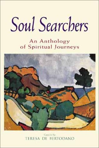 Beispielbild fr Soul Searchers : An Anthology of Spiritual Journeys zum Verkauf von Better World Books