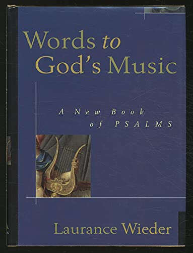 Stock image for Words to God's Music: A New Book of Psalms for sale by Gulf Coast Books
